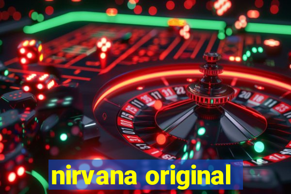 nirvana original