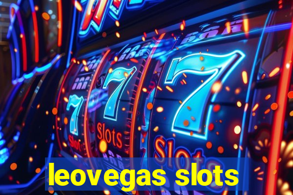 leovegas slots