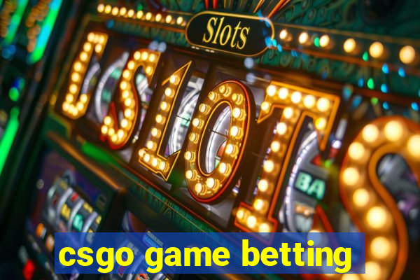 csgo game betting