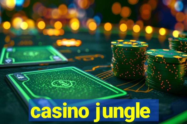 casino jungle