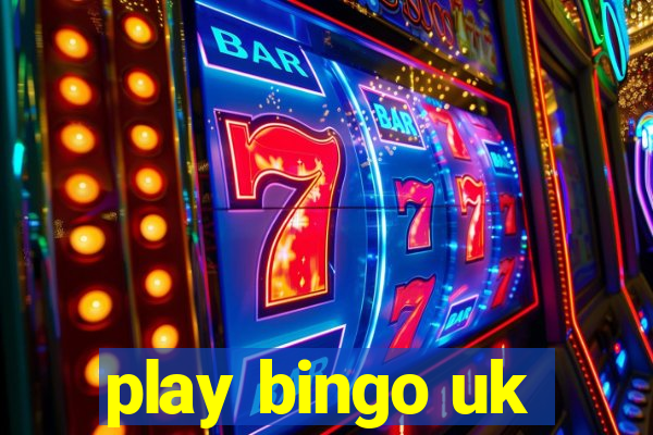 play bingo uk