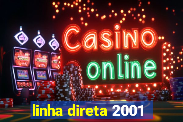 linha direta 2001