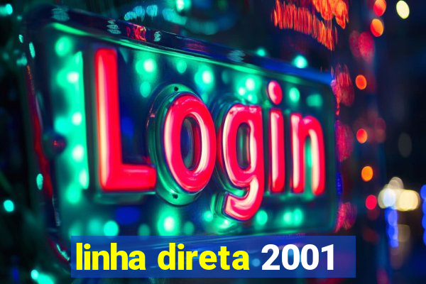 linha direta 2001