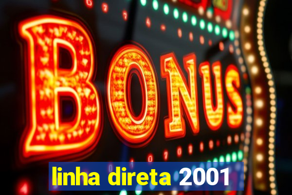 linha direta 2001