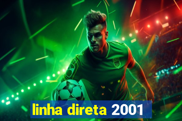 linha direta 2001