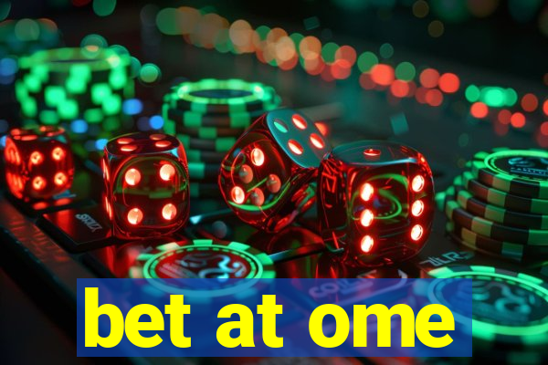 bet at ome