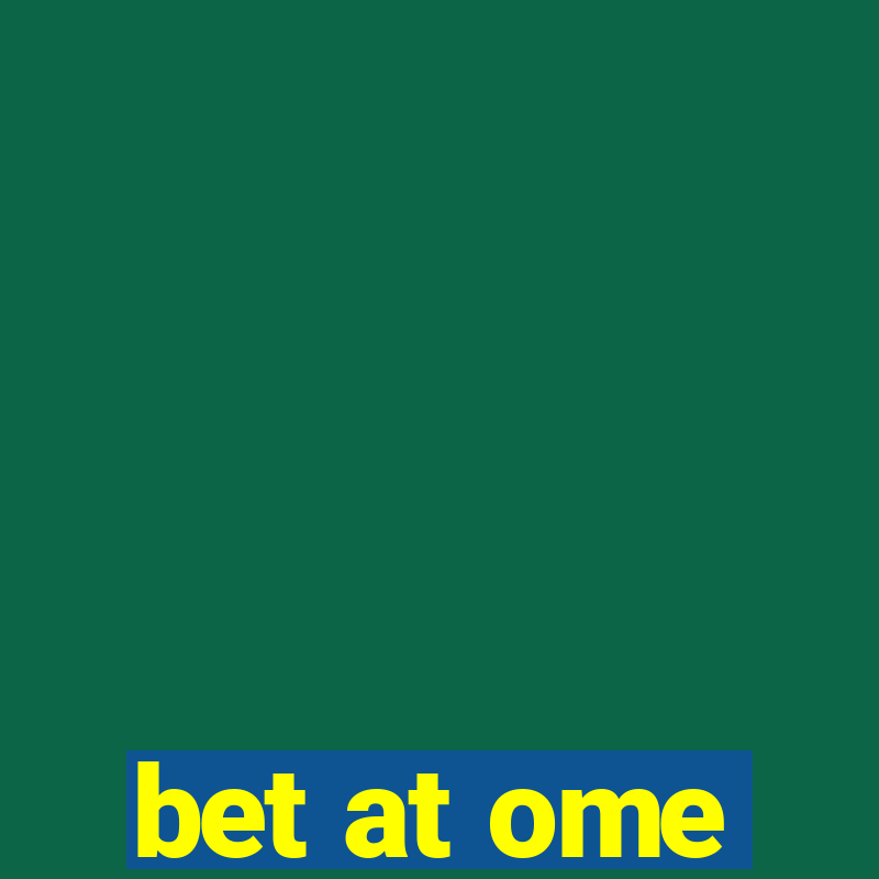 bet at ome