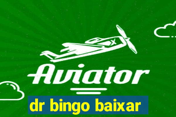 dr bingo baixar