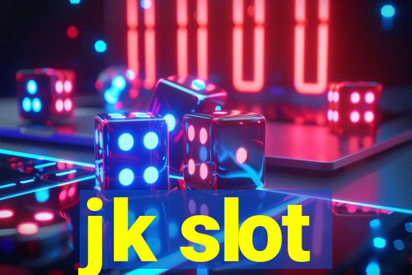 jk slot