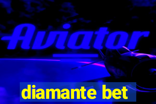 diamante bet