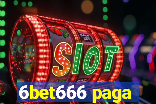 6bet666 paga