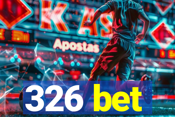 326 bet