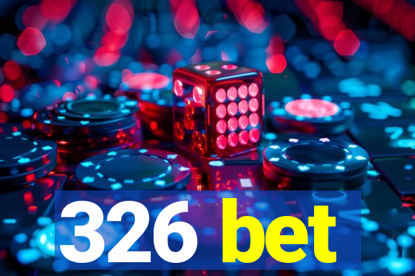 326 bet