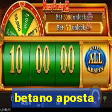 betano aposta