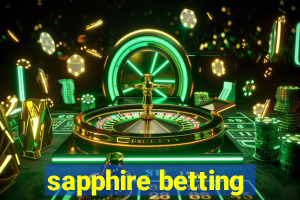 sapphire betting