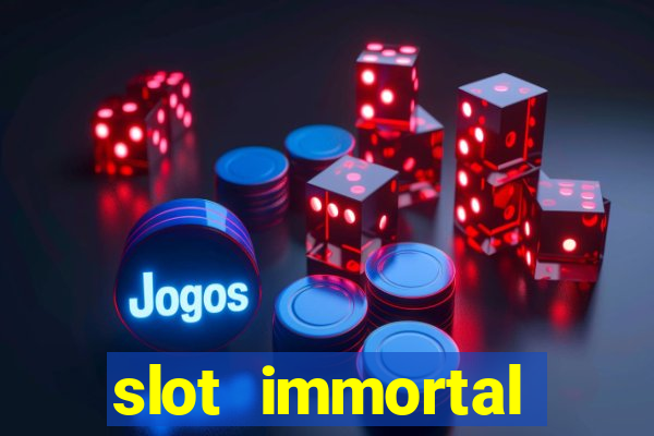 slot immortal romance fiable