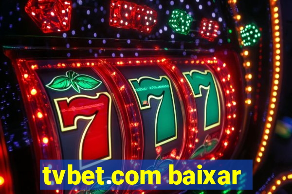 tvbet.com baixar