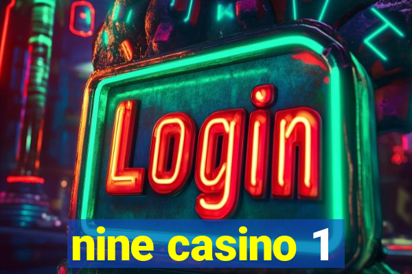 nine casino 1