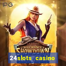 24slots casino bonus code