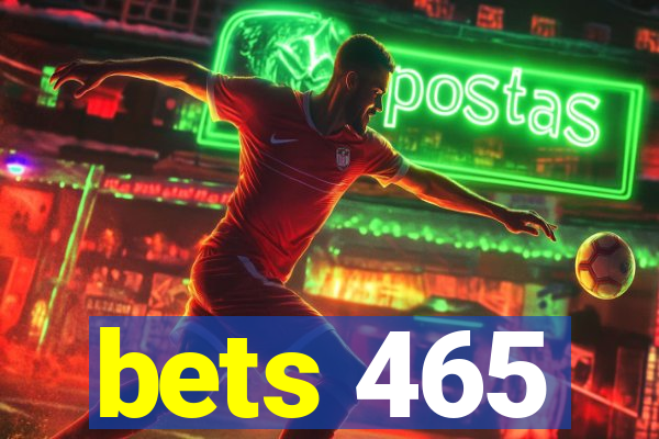 bets 465