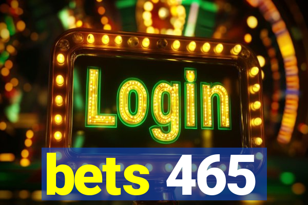 bets 465