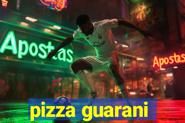 pizza guarani