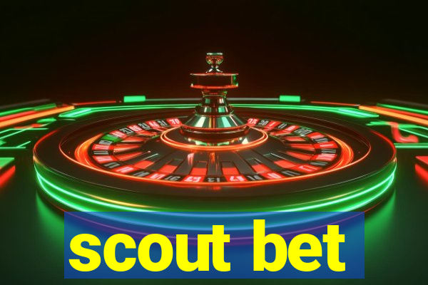 scout bet