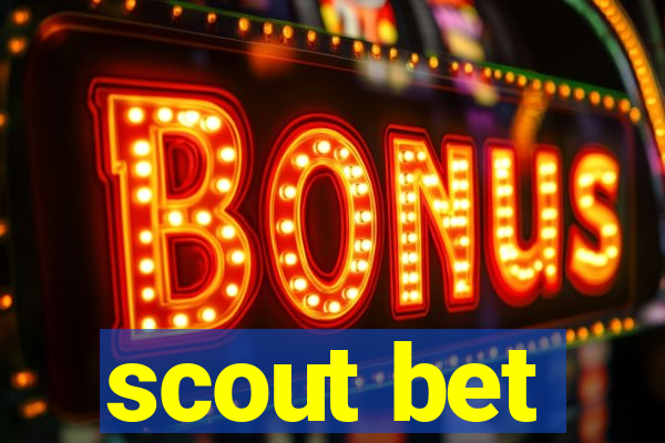 scout bet