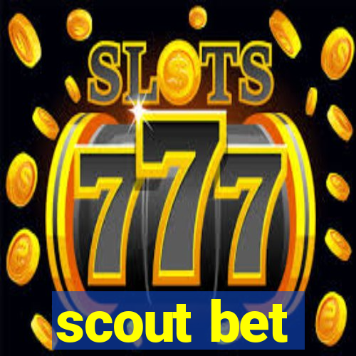 scout bet