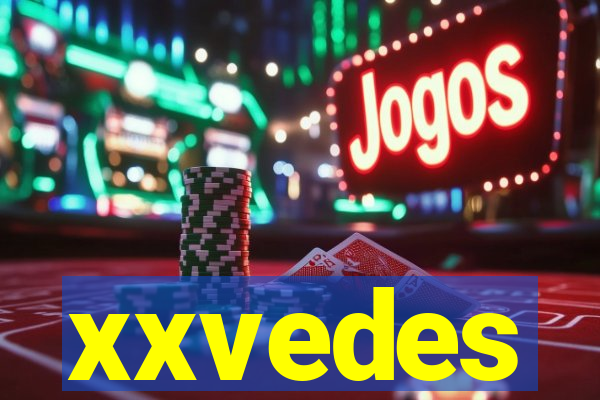 xxvedes