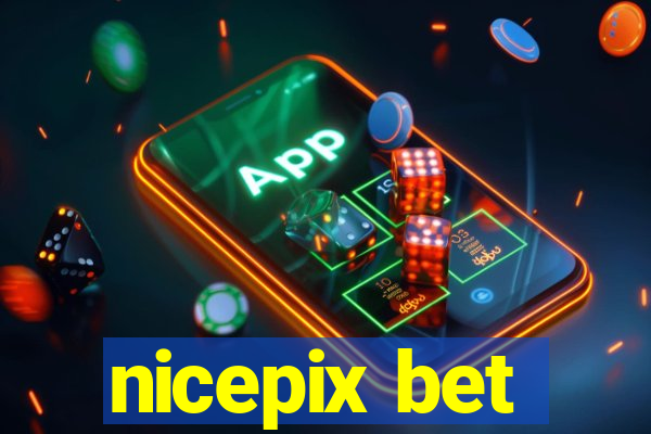 nicepix bet