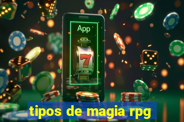 tipos de magia rpg