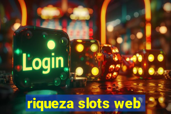 riqueza slots web