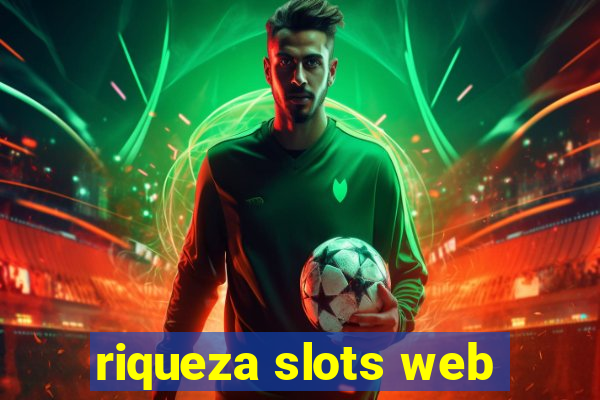 riqueza slots web