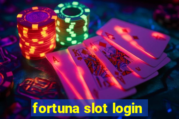 fortuna slot login