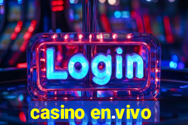 casino en.vivo