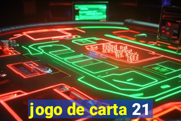 jogo de carta 21