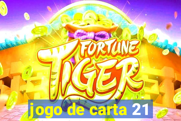 jogo de carta 21