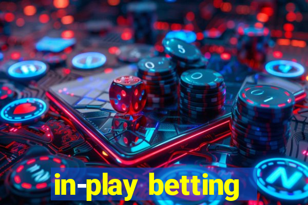 in-play betting