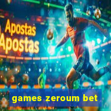 games zeroum bet