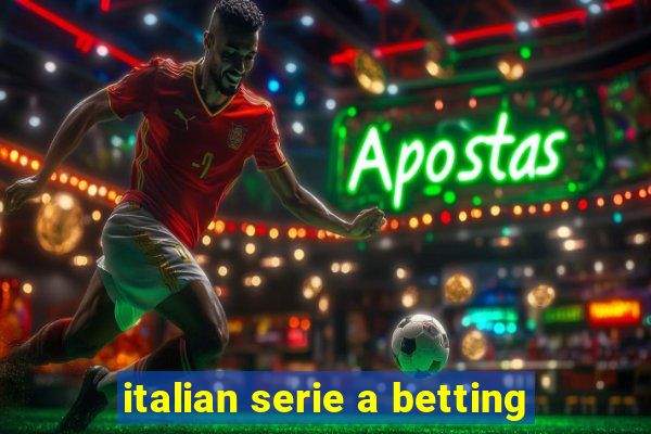 italian serie a betting