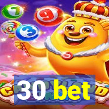 30 bet