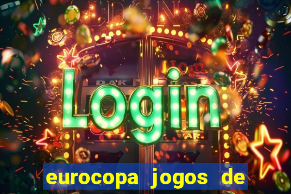 eurocopa jogos de hoje resultados