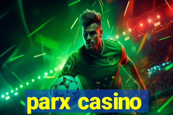 parx casino