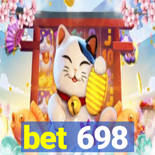 bet 698