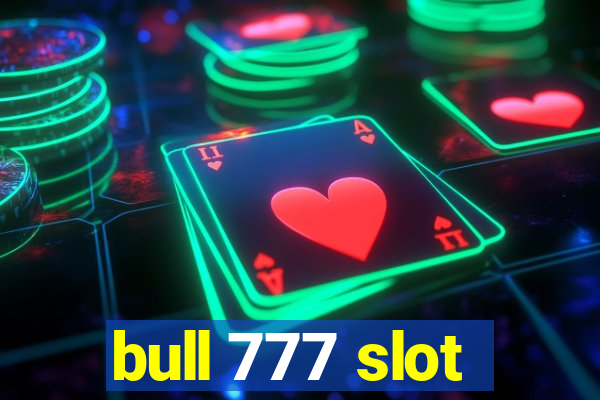 bull 777 slot