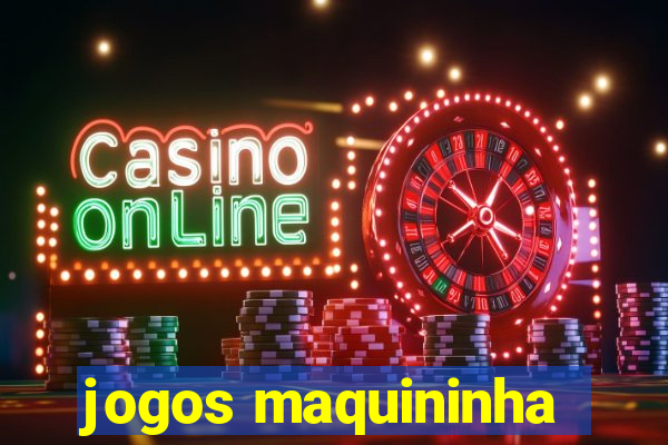 jogos maquininha