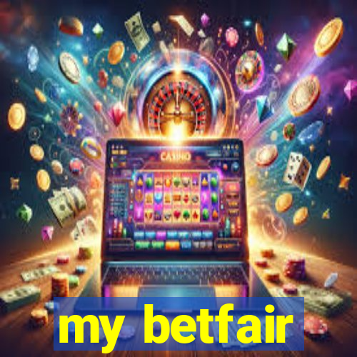 my betfair