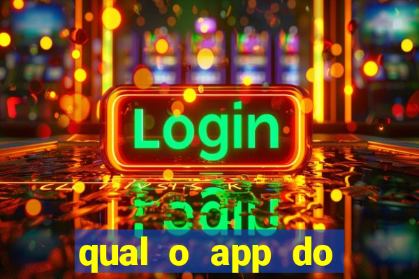 qual o app do jogo do tigrinho