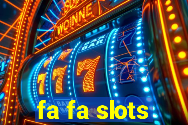 fa fa slots